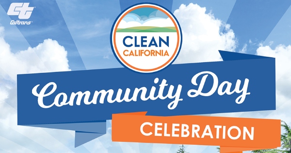 Caltrans Invites Public to ‘Clean California Community Day’ Celebration ...