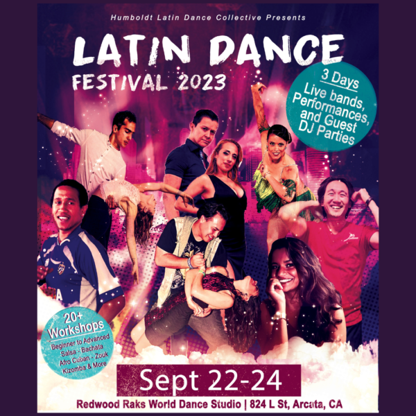 Four Days of Festivities at the 4th Annual Humboldt Latin Dance and ...