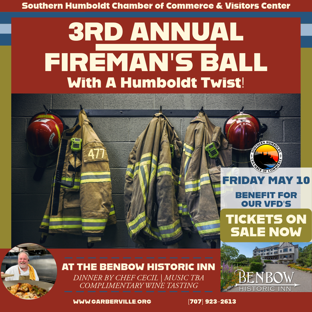 3rd Annual Fireman’s Ball with a Humboldt Twist at Benbow Historic Inn