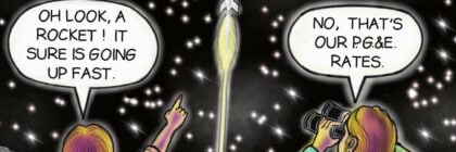 Cartoon of woman and man looking up at what appears to be a rocket shooting into space. Sky high PG&E rates